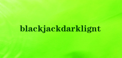 blackjackdarklignt是什么牌子_blackjackdarklignt品牌怎么样?