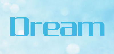 Dream是什么牌子_Dream品牌怎么样?