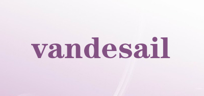 vandesail是什么牌子_vandesail品牌怎么样?