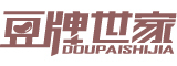 DOUPAISHIJIA是什么牌子_豆牌世家品牌怎么样?